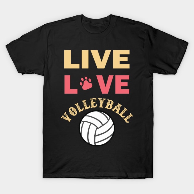 live love volleyball T-Shirt by busines_night